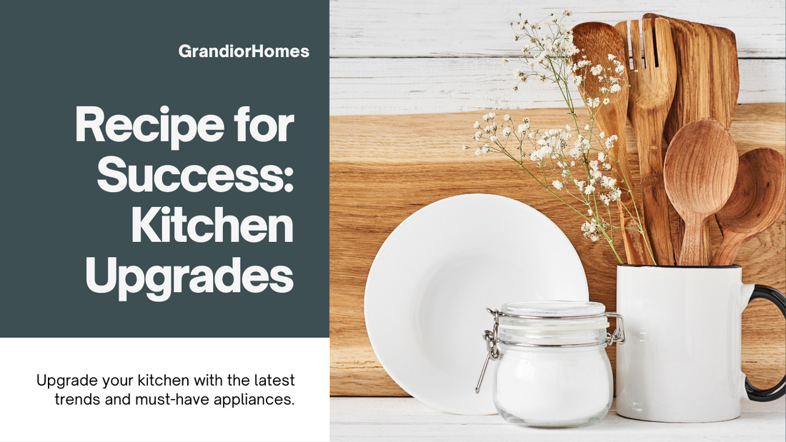 Recipe for Success: Kitchen Upgrades