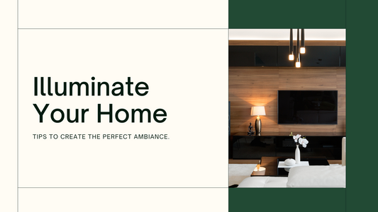 Illuminate Your Home: Lighting Tips