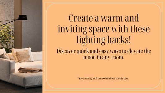 Lighting Hacks for Cozy Ambiance