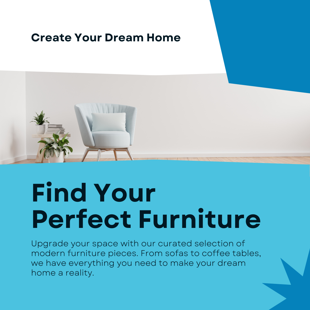 Create Your Dream Home with Furniture